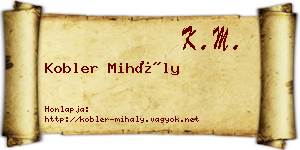 Kobler Mihály névjegykártya